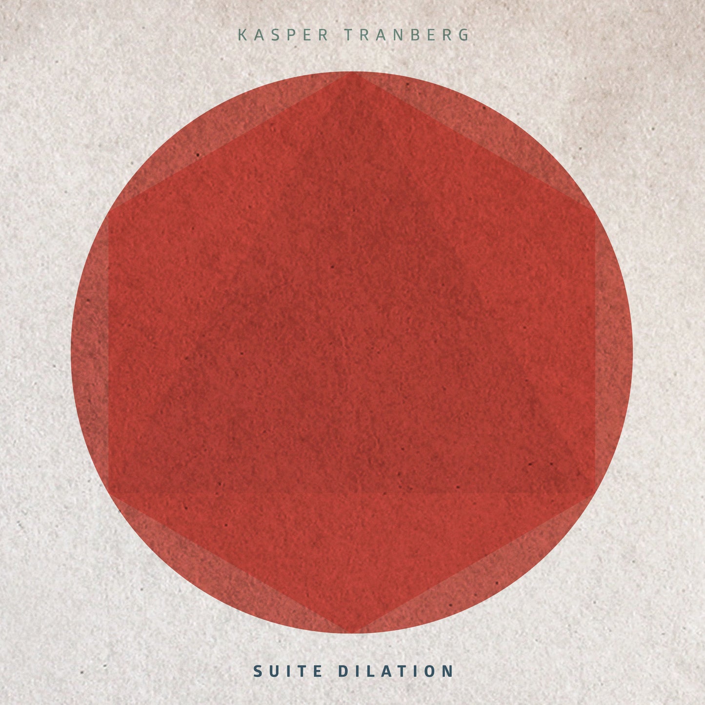 Kasper Tranberg: Suite Dilation