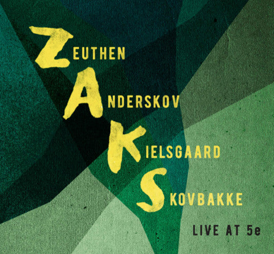 ZAKS: Live at 5e