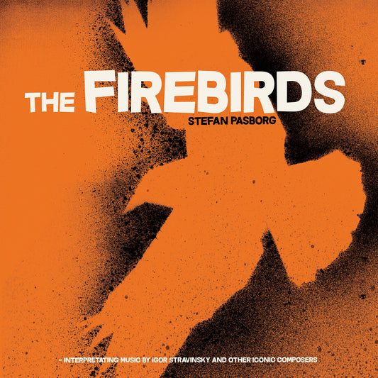 Stefan Pasborg: The Firebirds